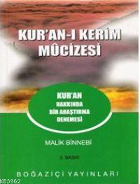 Kuran-ı Kerim Mucizesi; Kur'an Hakkında Bir Araştırma Denemesi