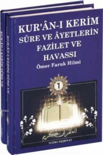 Kur'ân-ı Kerim Sûre ve Âyetlerinin Fazilet ve Havassı (2 Cilt-Ciltli-Şamua)