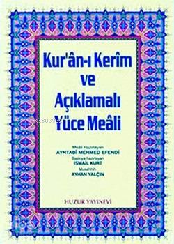 Kuran-ı Kerim ve Açıklmalı Yüce Meali - Cami Boy; 3'lü Meal 2 Renk