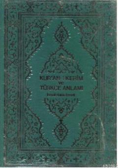 Kur'an-ı Kerim ve Türkçe Anlamı (Ciltli); Ma'ani-i Kur'an