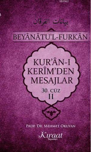 Kur'an-ı Kerim'den Mesajlar 30. Cüz - II