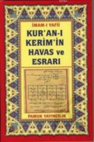 Kur'an-ı Kerim'in Havas ve Esrarı (Dua-035)