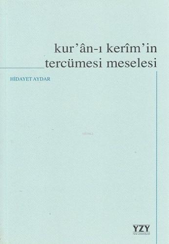 Kur'an-ı Kerim'in Tercümesi Meselesi
