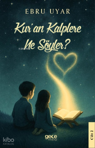 Kuran Kalplere Ne Söyler 2