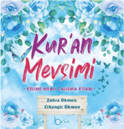 Kuran Mevsimi Kelime Meali Çalışma Kitabı