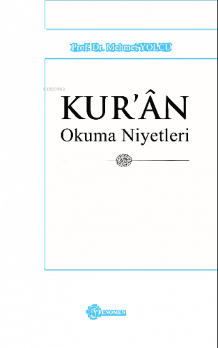 Kur'an Okuma Niyetleri