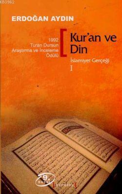 Kur'an ve Din; İslamiyet Gerçeği 1