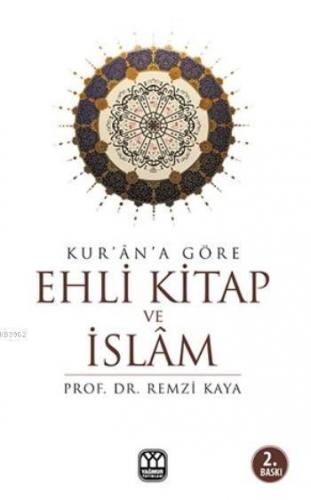Kur'an'a Göre Ehli Kitap ve İslam