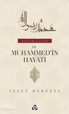 Kur'an'a Göre Hz. Muhammed'in (s.a.v) Hayatı (2 Cilt Takım)