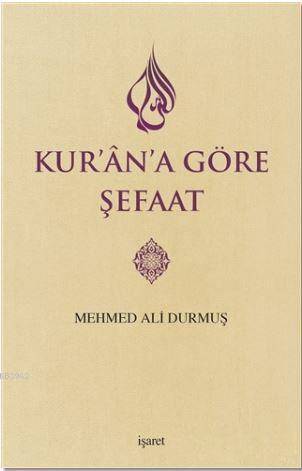 Kur'an'a Göre Şefaat