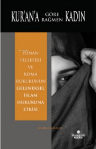 Kur'an'a Rağmen Kadın