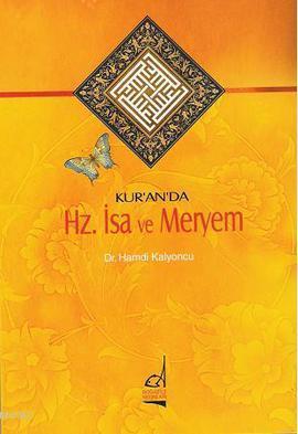 Kur'an'da Hz. İsa ve Meryem