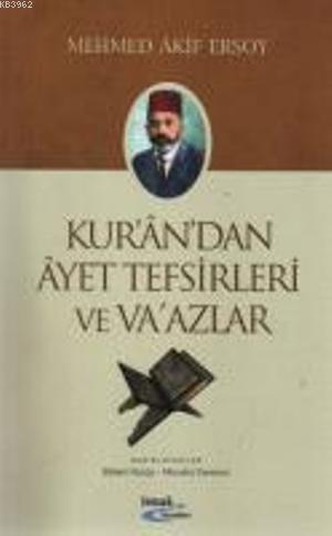 Kur'an'dan Ayet Tefsirleri ve Va'azlar