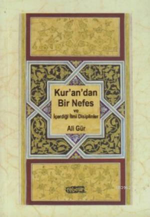 Kur'an'dan Bir Nefes ve İçerdiği İlmi Disiplinler