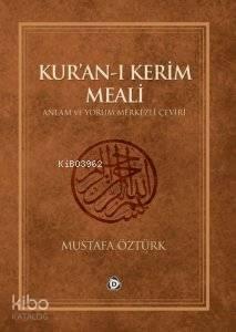 Kur'an'ı Kerim Meali Anlam ve Yorum Merkezli Çeviri (Büyük Boy)