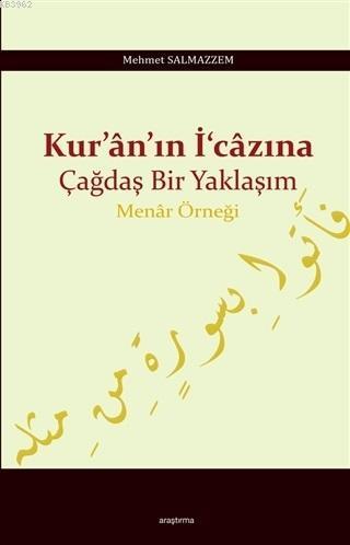 Kur'an'ın İ'cazına Çağdaş Bir Yaklaşım Menar Örneği