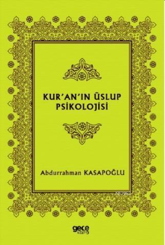Kur'an'ın Üslup Psikolojisi