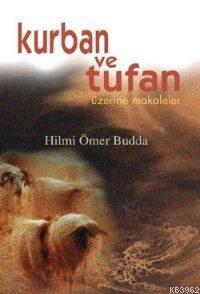 Kurban ve Tufan; Üzerine Makaleler