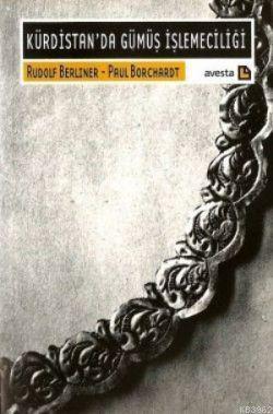 Kürdistan'da Gümüş İşlemeciliği