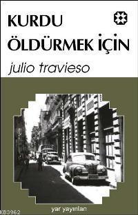 Kurdu Öldürmek İçin