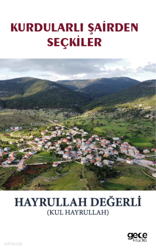 Kurdularlı Şairden Seçkiler