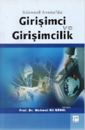 Küresel Arena'da Girişimci ve Girişimcilik