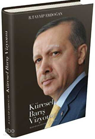 Küresel Barış Vizyonu (Ciltli)