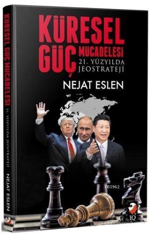 Küresel Güç Mücadelesi; 21. Yüzyılda Jeostrateji