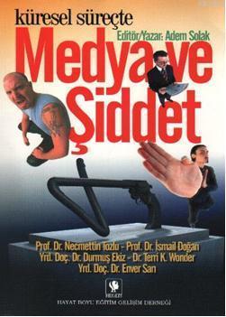 Küresel Süreçte| Medya ve Şiddet