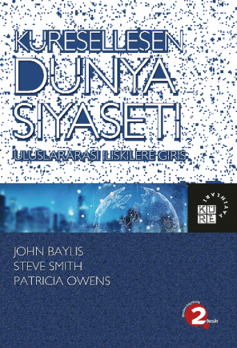 Küreselleşen Dünya Siyaseti Uluslararası İlişkilere Giriş
