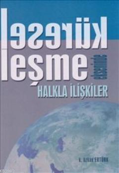 Küreselleşme Ekseninde Halkla İlişkiler