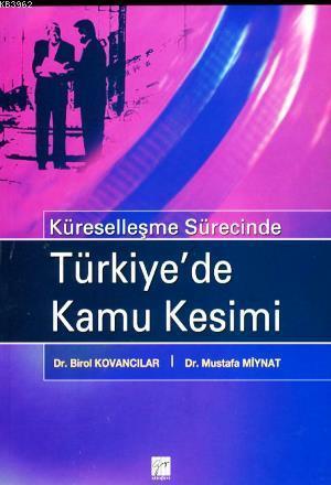 Küreselleşme Sürecinde Türkiye'de Kamu Kesimi