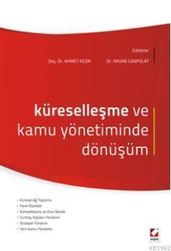 Küreselleşme ve Kamu Yönetiminde Dönüşüm