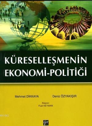 Küreselleşmenin Ekonomi  Politiği