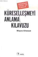 Küreselleşmeyi Anlama Kılavuzu