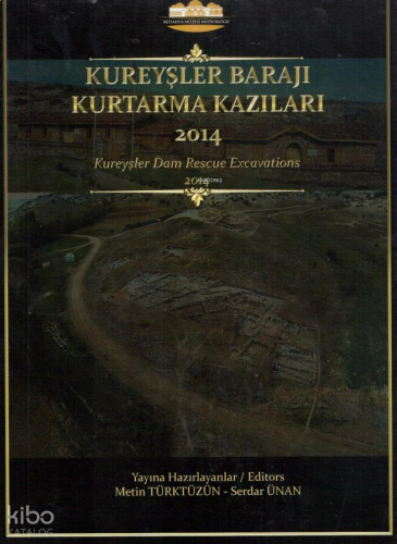 Kureyşler Barajı Kurtarma Kazıları 2014