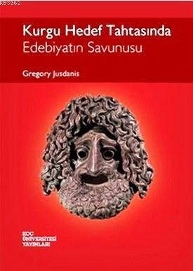 Kurgu Hedef Tahtasında; Edebiyatın Savunusu