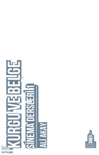 Kurgu ve Belge: Sinema Dersleri 1