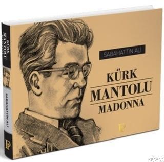 Kürk Mantolu Madonna