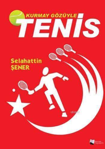 Kurmay Gözüyle Tenis