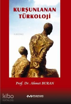 Kurşunlanan Türkoloji