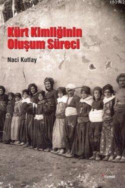 Kürt Kimliğinin Oluşum Süreci