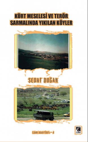 Kürt Meselesi ve Terör Sarmalında Yıkılan Köyler