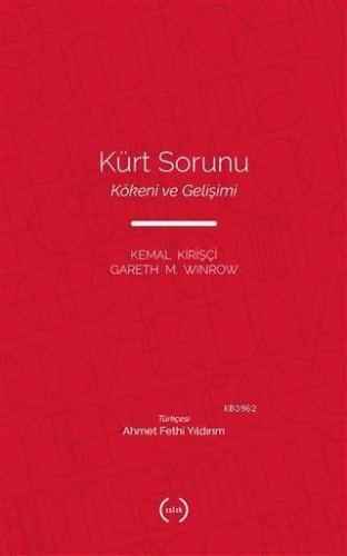 Kürt Sorunu; Kökeni ve Gelişimi