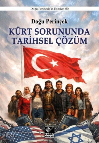 Kürt Sorununda Tarihsel Çözüm