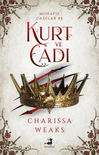 Kurt ve Cadı ;Muhafız Cadılar Serisi 3. Kitap
