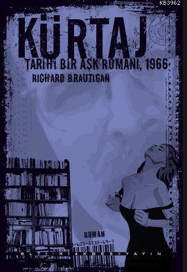 Kürtaj; Tarihi Bir Aşk Romanı, 1966