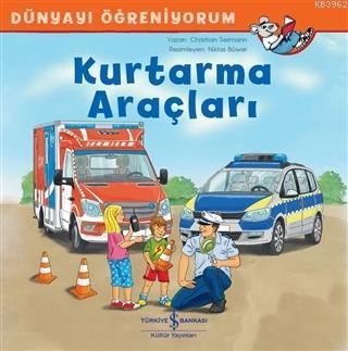 Kurtarma Araçları - Dünyayı Öğreniyorum