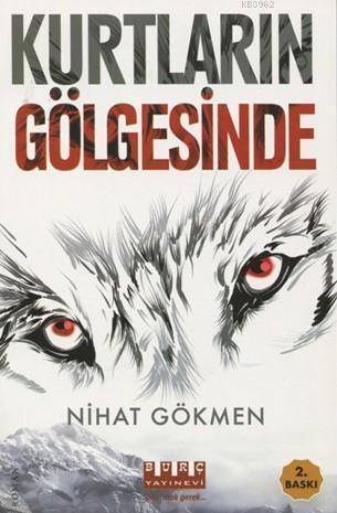 Kurtların Gölgesinde