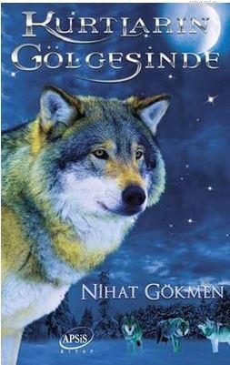 Kurtların Gölgesinde